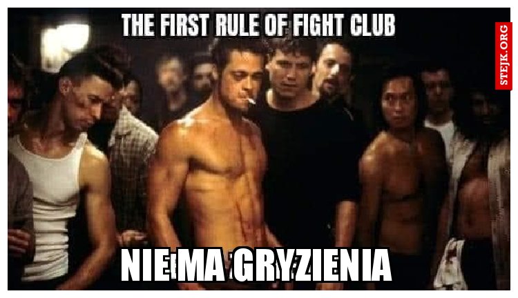 NIE MA GRYZIENIA