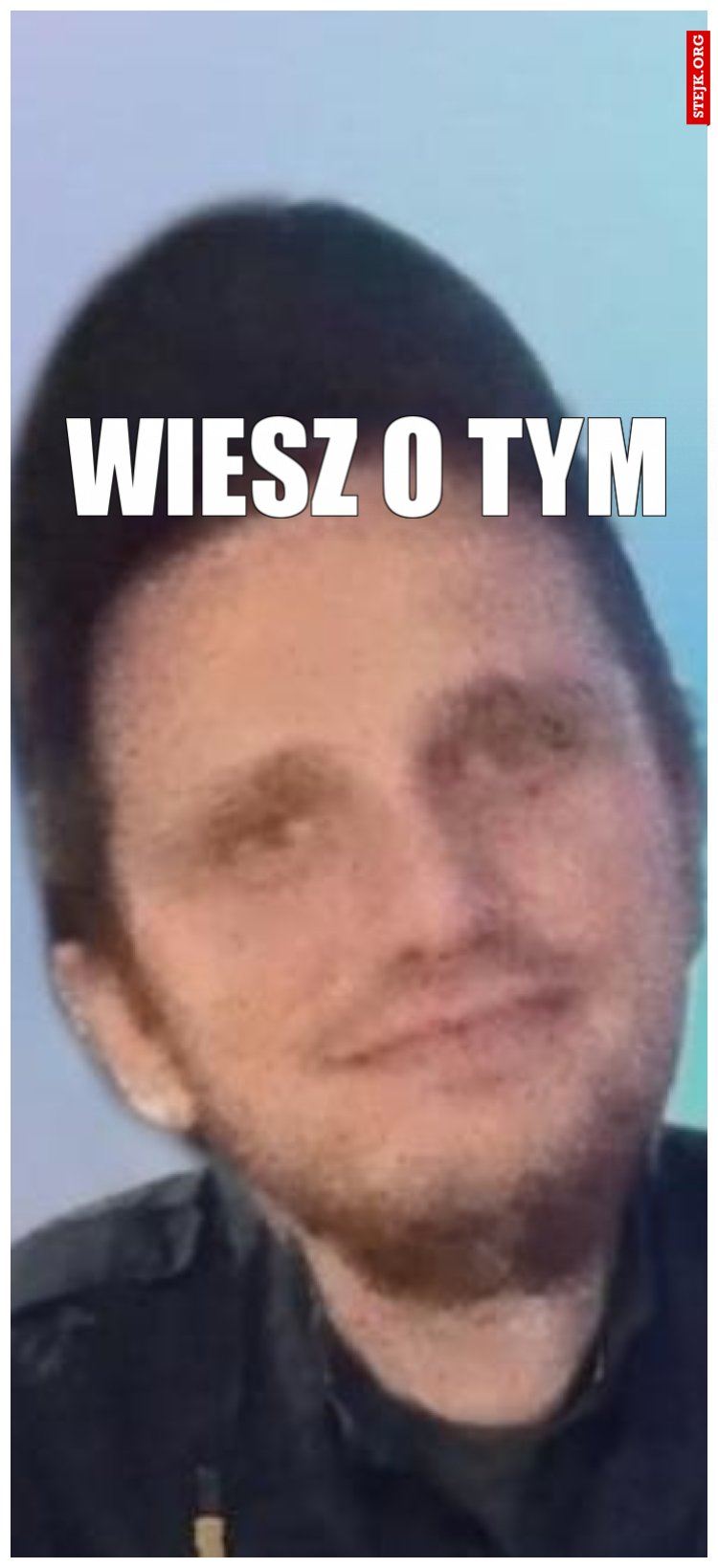 Wiesz o tym