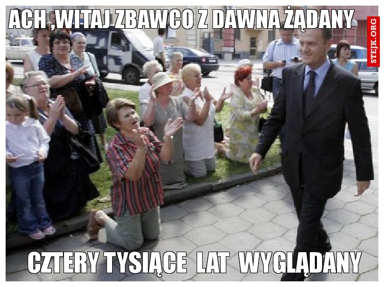 ach ,witaj zbawco z dawna żądany