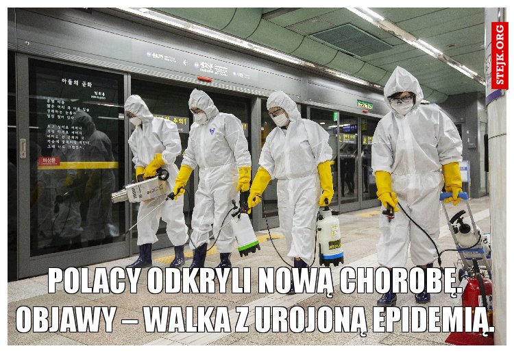 Polacy odkryli nową chorobę. Objawy – walka z urojoną epidemią.