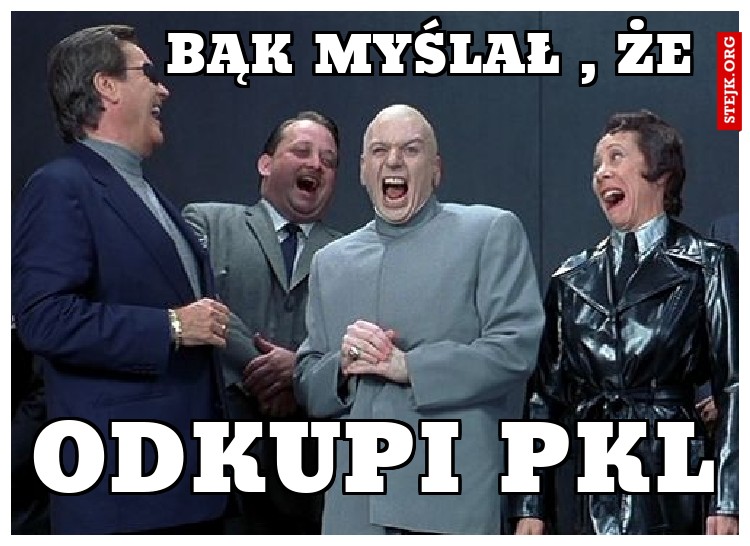 bąk myślał , że