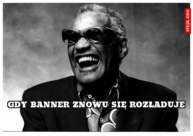 gdy banner znowu się rozładuje