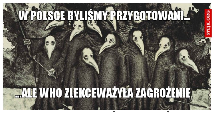 W Polsce byliśmy przygotowani... 