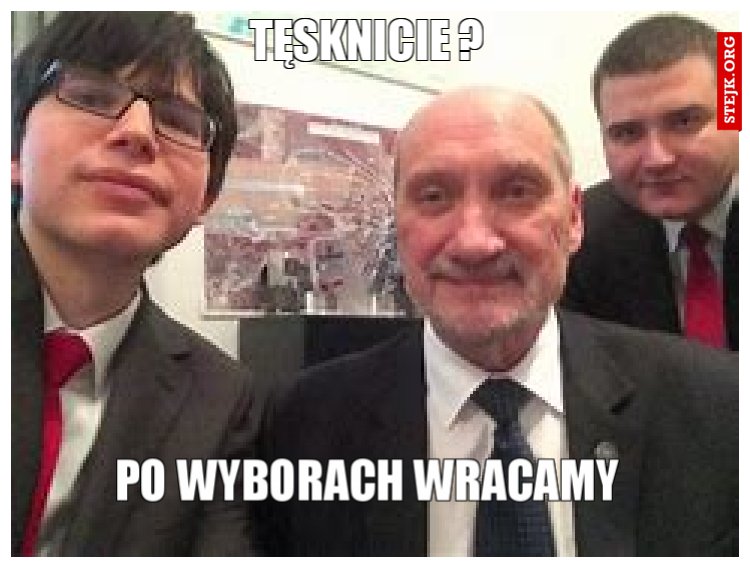 tęsknicie ? 