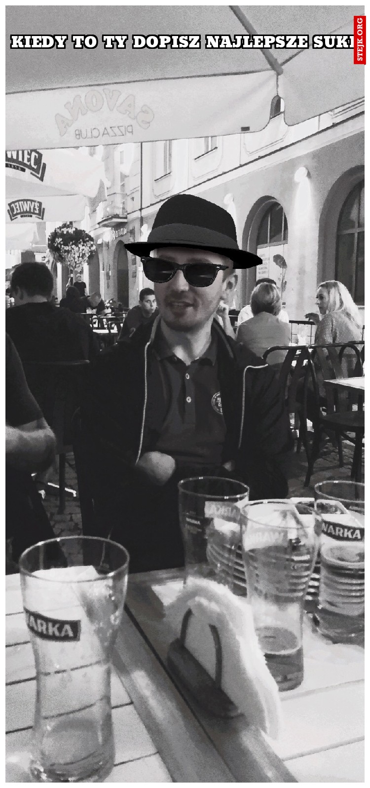 Kiedy to Ty dopisz najlepsze suki