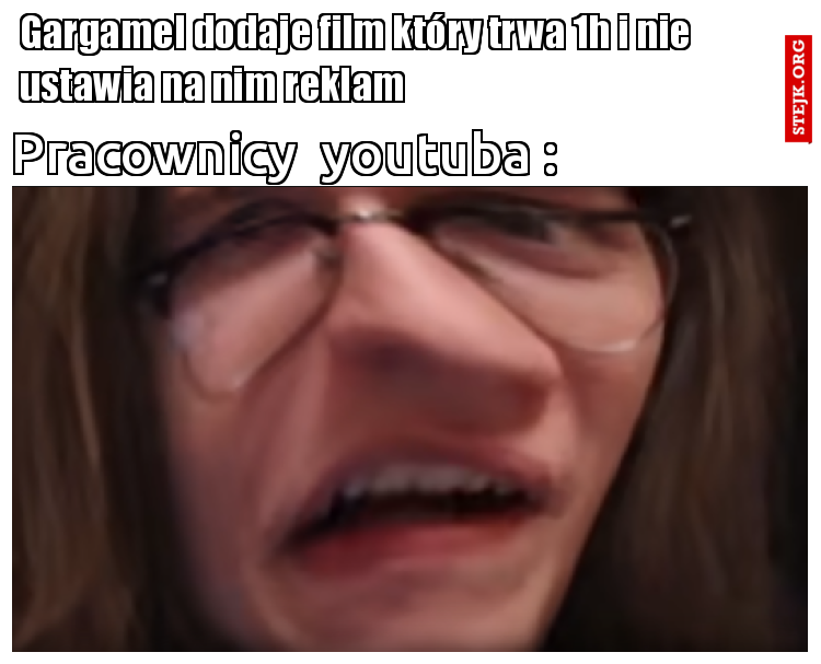 Gargamel dodaje film który trwa 1h i nie ustawia na nim reklam