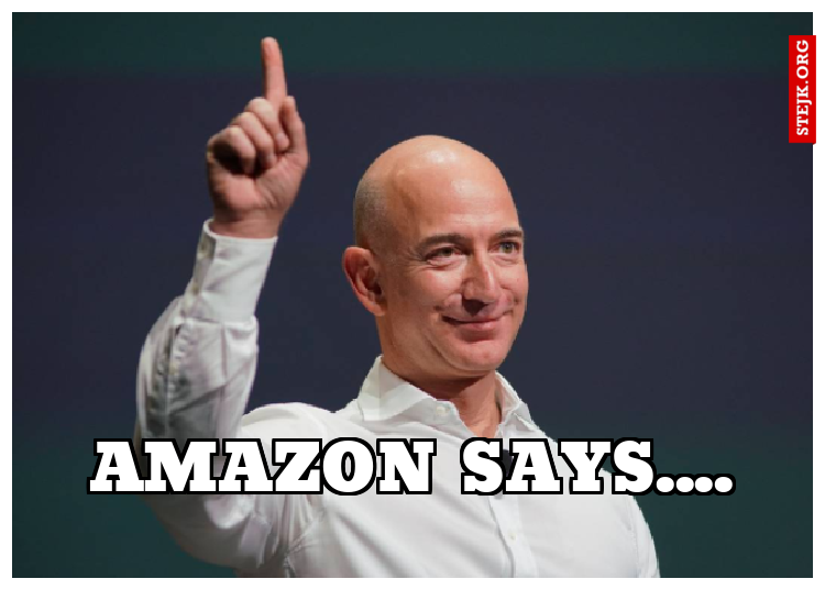 AMAZON SAYS....