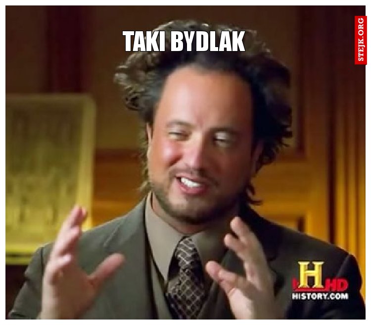 taki bydlak