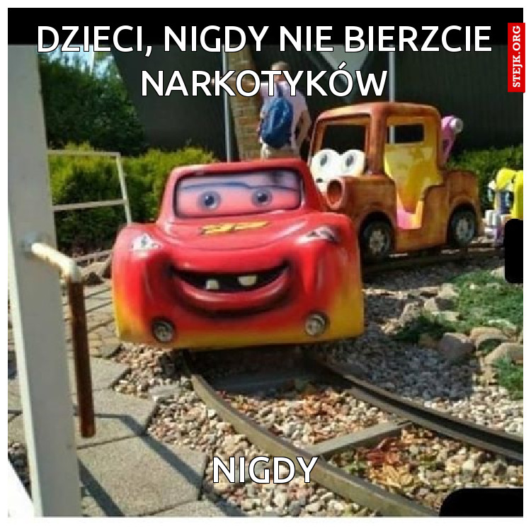 Dzieci, nigdy nie bierzcie narkotyków