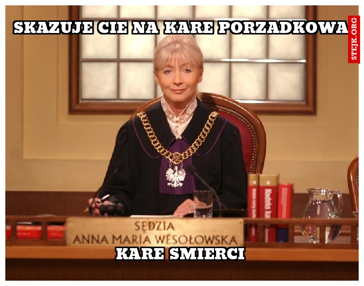 skazuje cie na kare porzadkowa