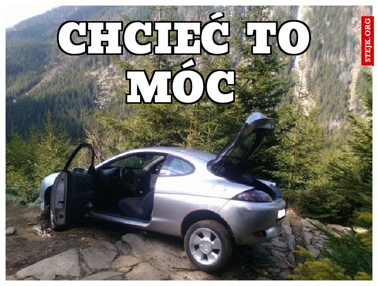 CHCIEĆ   TO  MÓC 