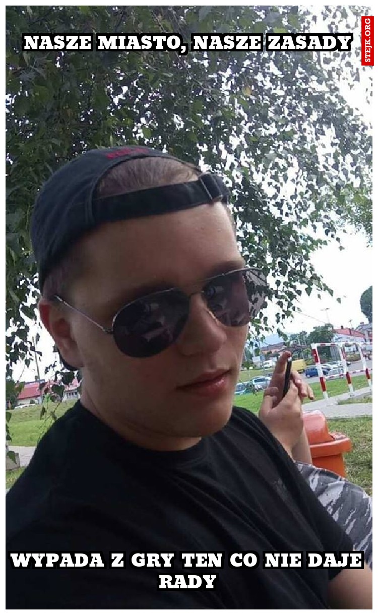 NASZE MIASTO, NASZE ZASADY