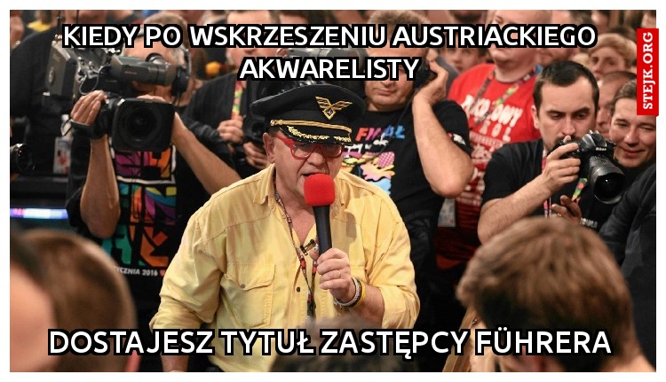 KIEDY PO WSKRZESZENIU AUSTRIACKIEGO AKWARELISTY