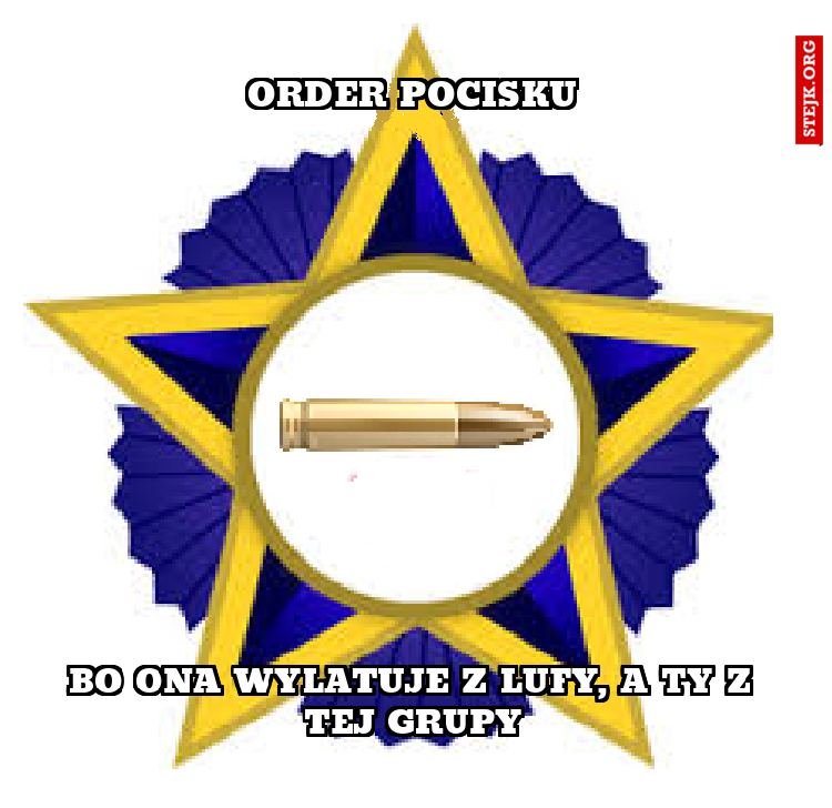 ORDER POCISKU