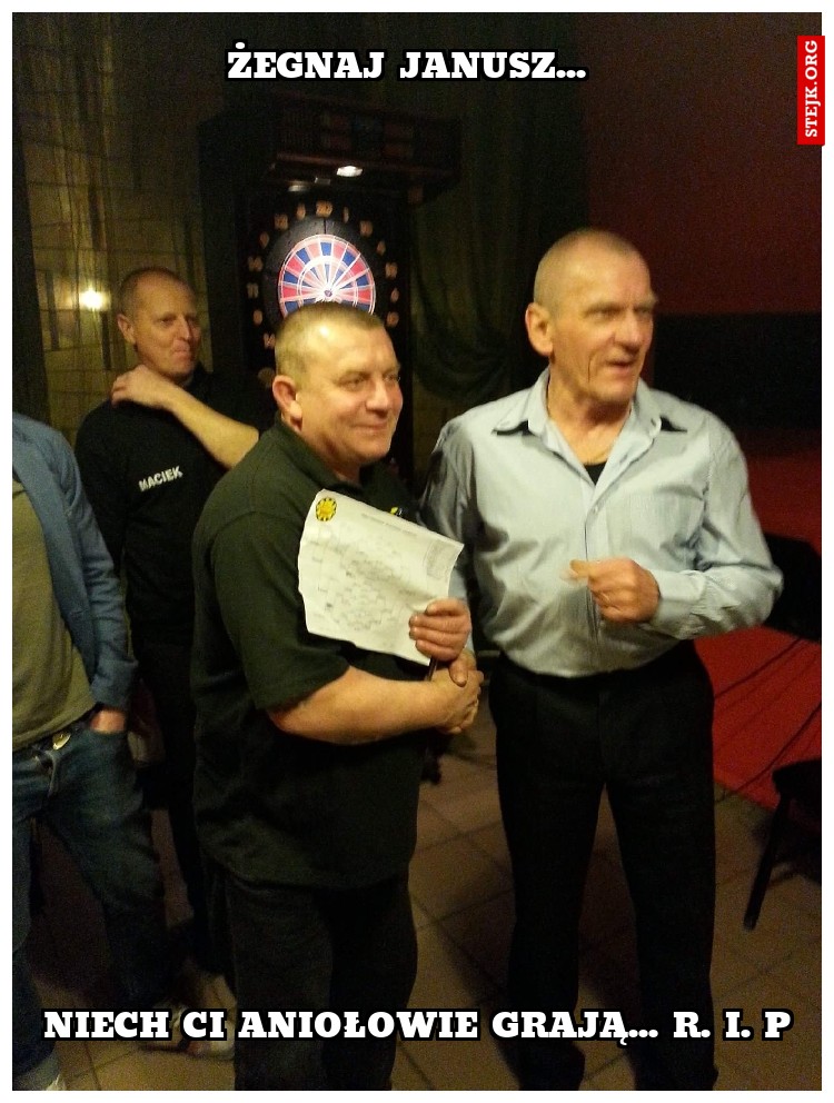 Żegnaj Janusz... 