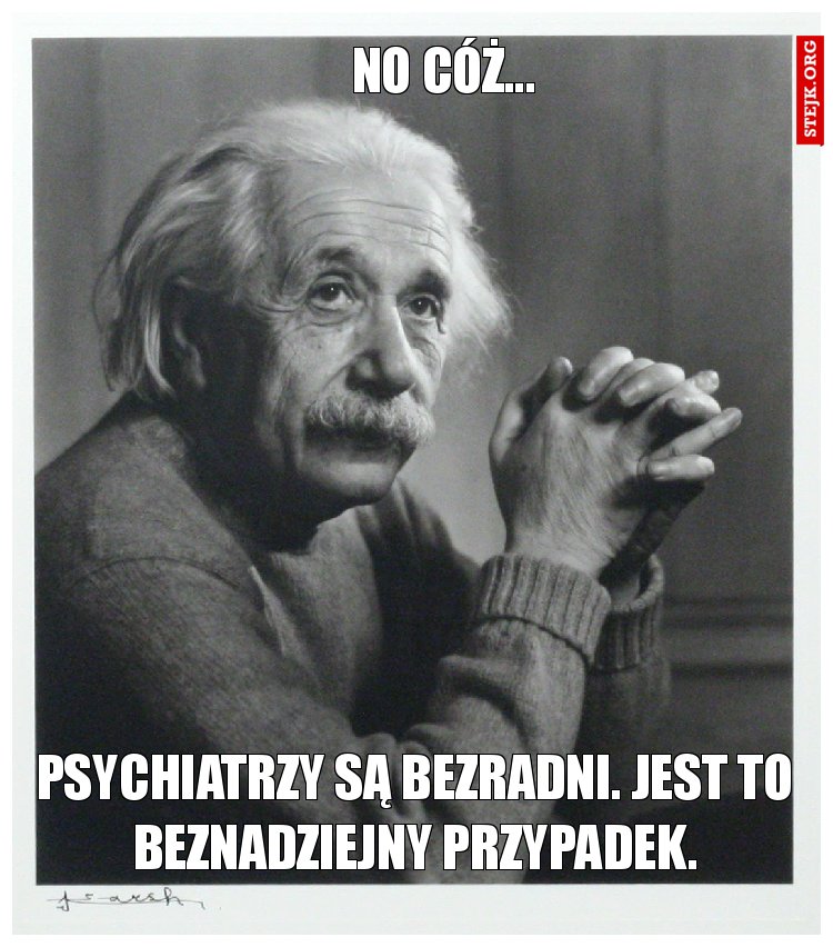 No cóż...