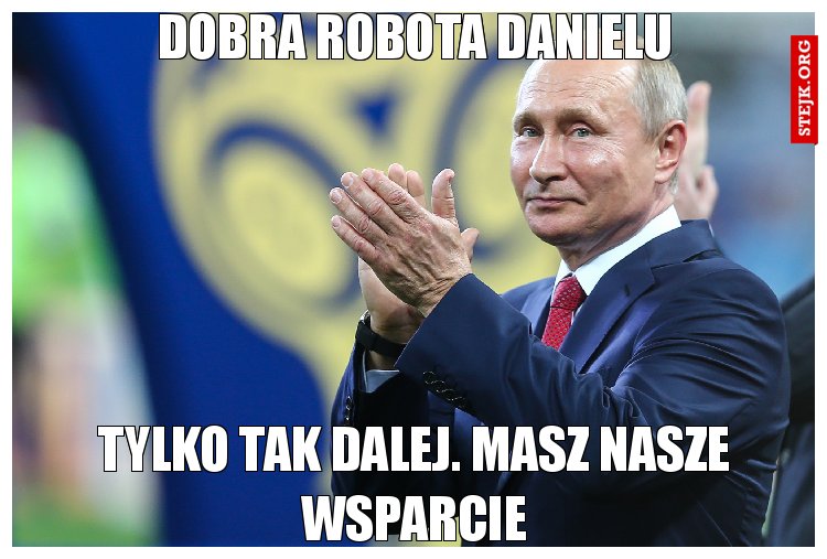 Dobra robota Danielu