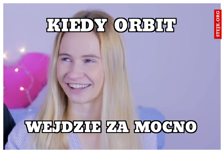 Kiedy Orbit