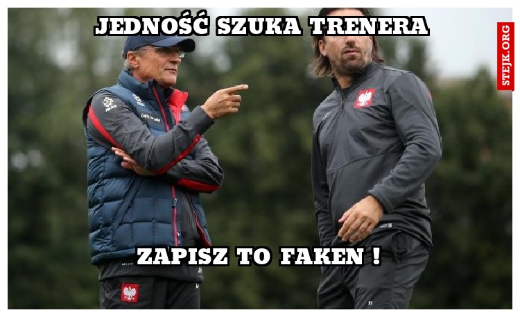 Jedność szuka trenera