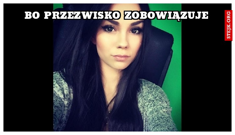 Bo przezwisko Zobowiązuje