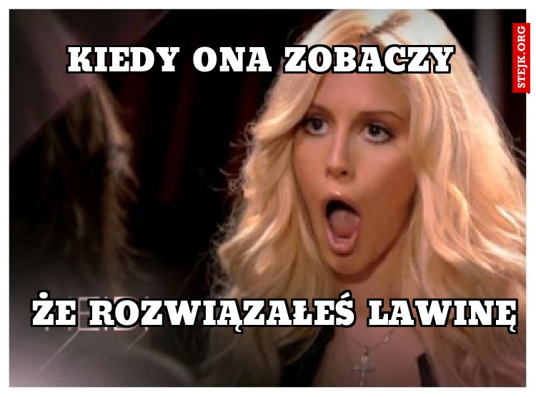 Kiedy ona zobaczy 