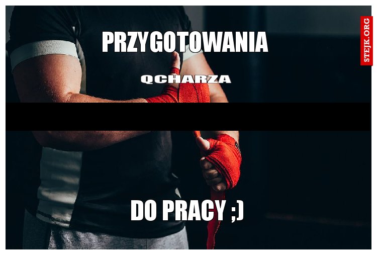 Przygotowania 