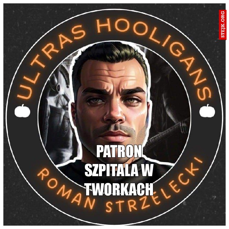 Patron szpitala w tworkach