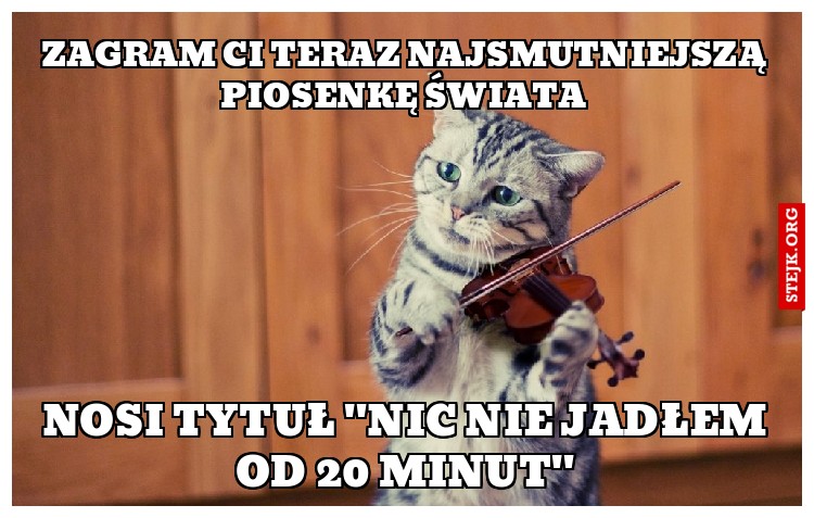 Zagram Ci teraz najsmutniejszą piosenkę świata