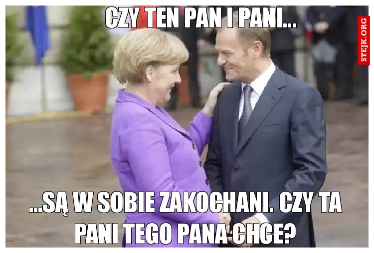 Czy ten Pan i Pani...