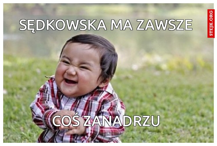 Sędkowska ma zawsze 