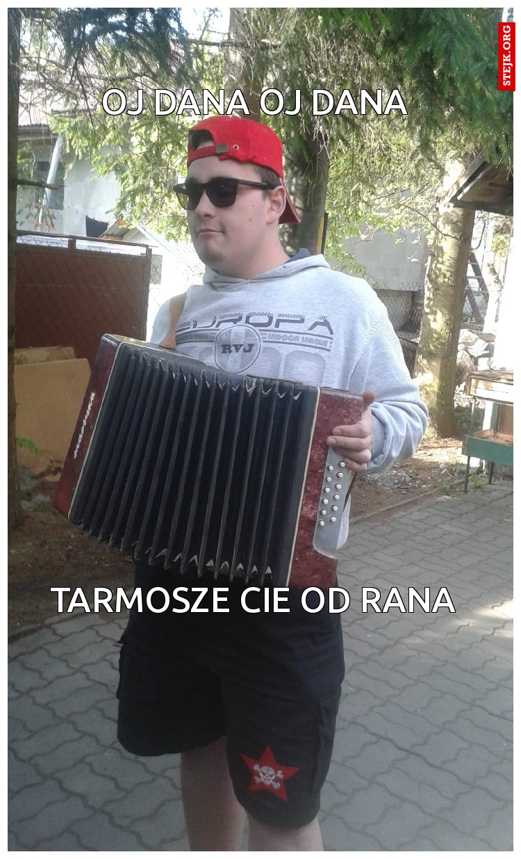 OJ DANA OJ DANA