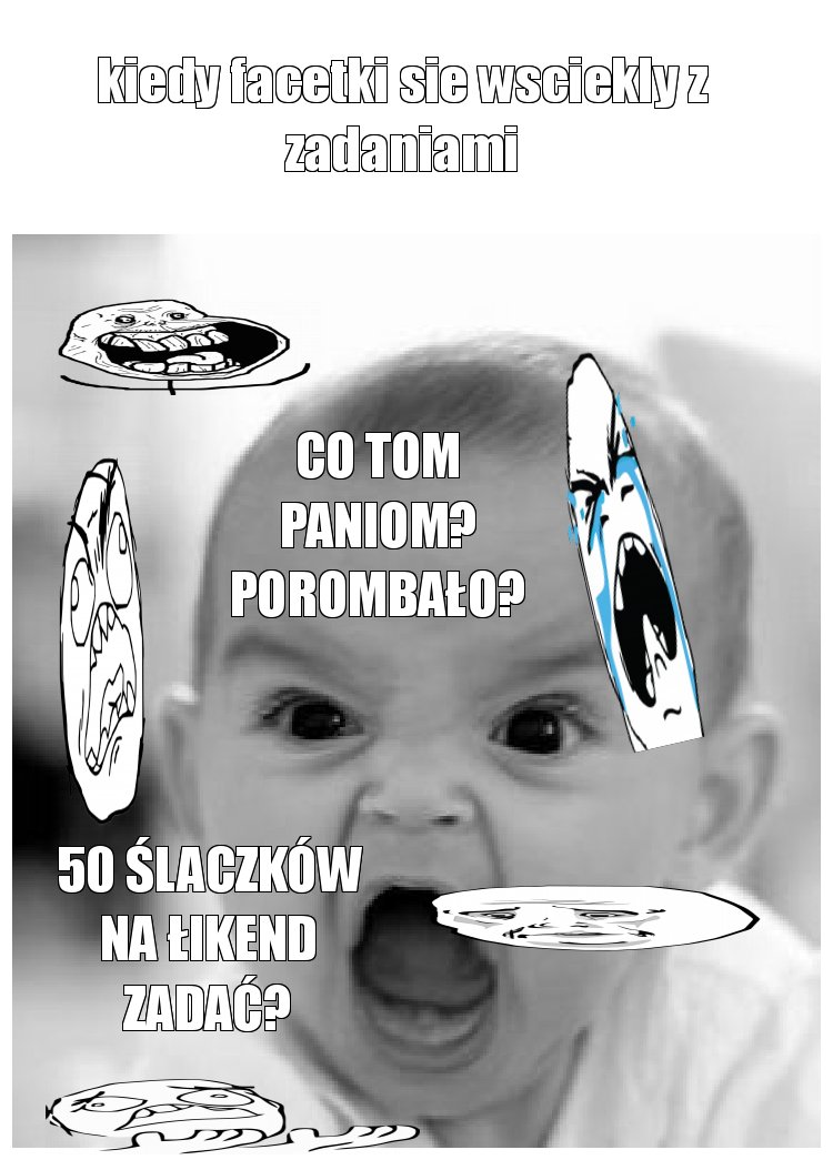 FACETKA TYLE MI ZADAŁA LOL