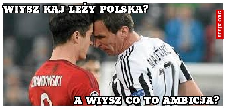 wiysz kaj leży polska?