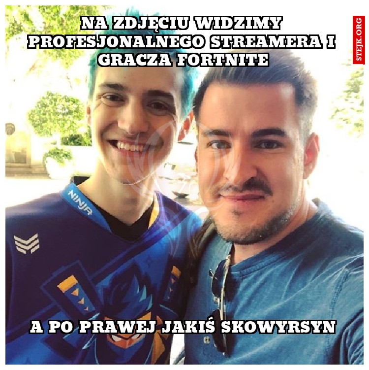na zdjęciu widzimy profesjonalnego streamera i gracza fortnite