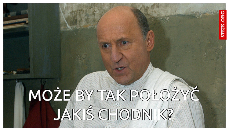 Może by tak położyć jakiś chodnik?