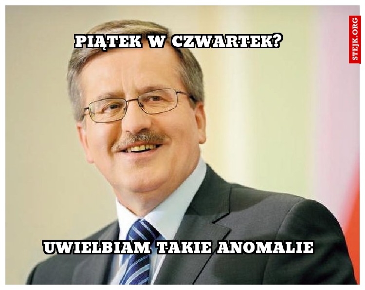Piątek w czwartek? 