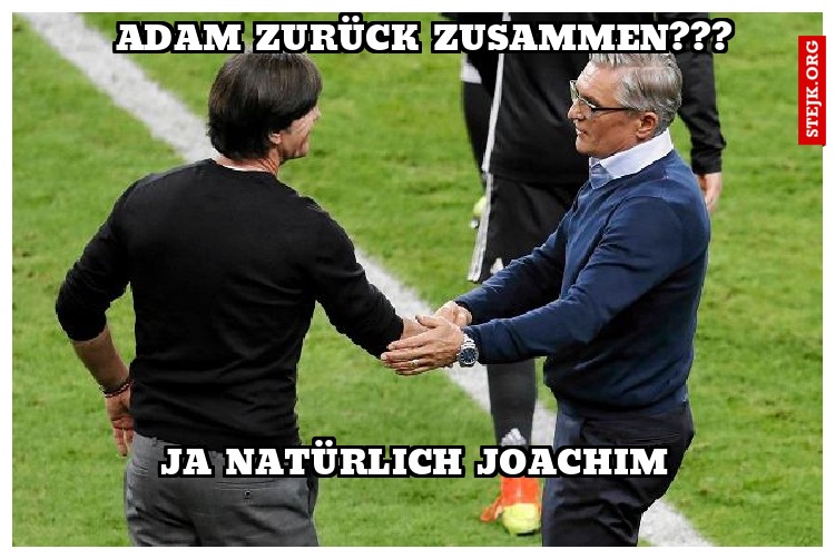 ADAM ZURÜCK ZUSAMMEN???