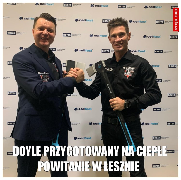 doyle przygotowany na powitanie w lesznie