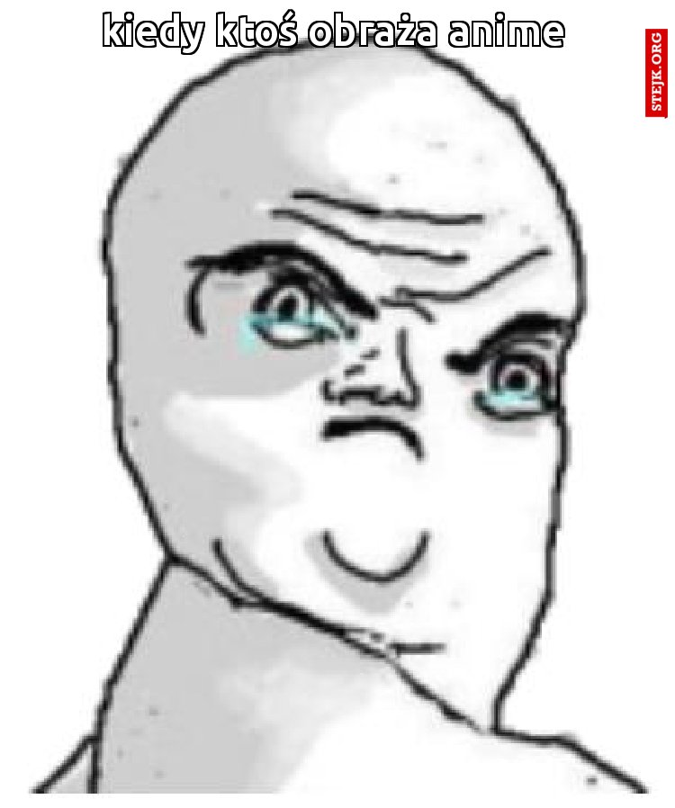 kiedy ktoś obraża anime 