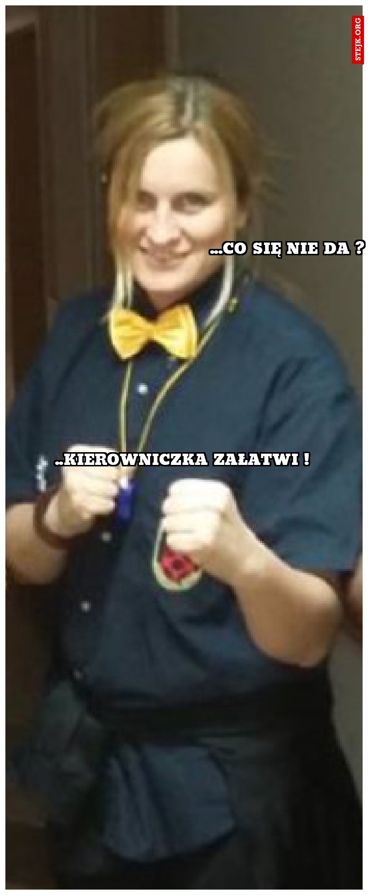 ...Co się nie da ?