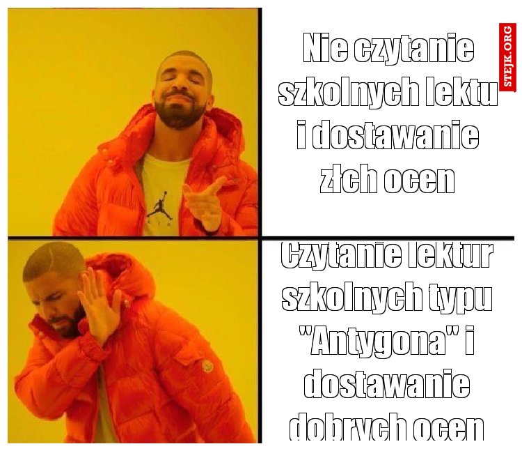 Nie czytanie szkolnych lektu i dostawanie złch ocen