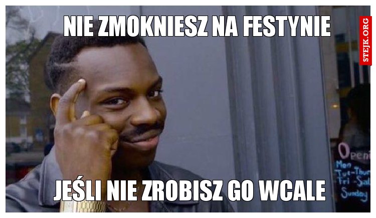 NIE ZMOKNIESZ NA FESTYNIE