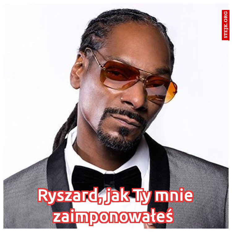 Ryszard, jak Ty mnie zaimponowałeś 