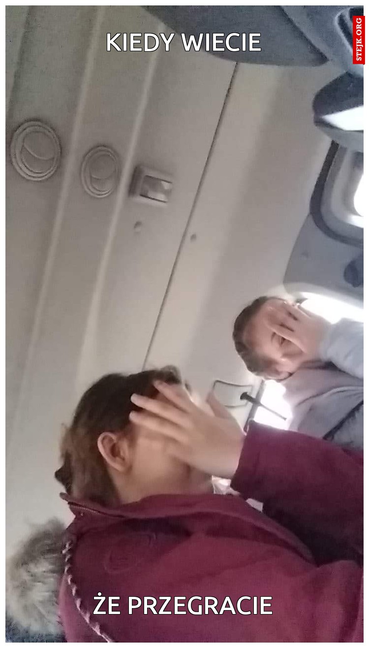Kiedy wiecie
