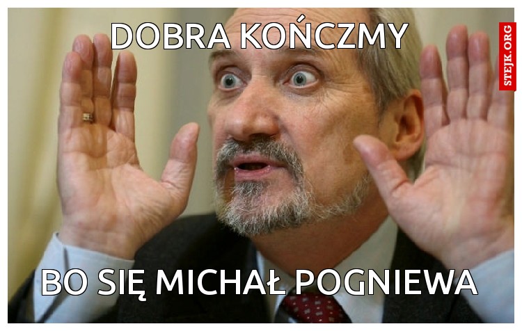 dobra kończmy