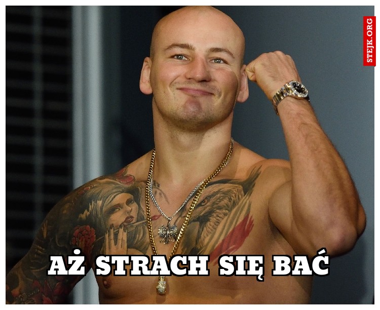 Aż strach się bać