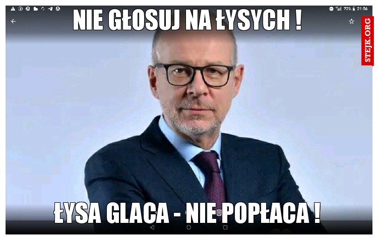 Nie głosuj na łysych !