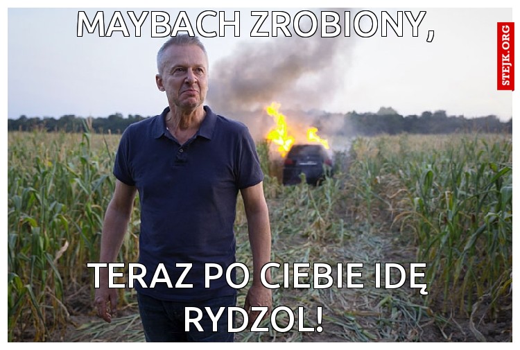 Maybach zrobiony, 