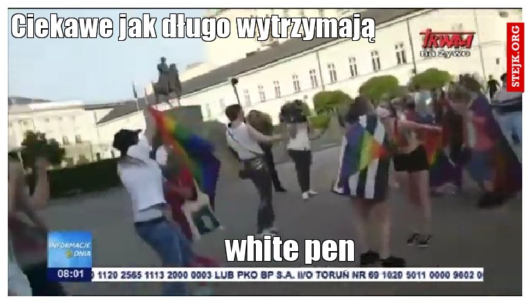 Ciekawe jak długo wytrzymają 