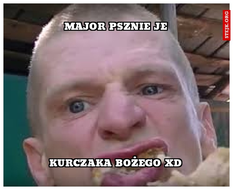 MAJOR PSZNIE JE